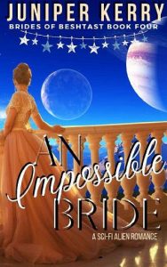 impossible bride, juniper kerry