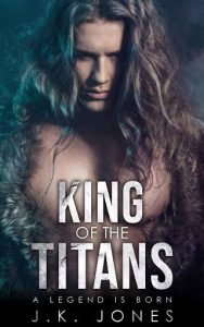 king of titans, jk jones