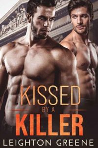 kissed by killer, leighton greene