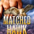 matched to hawk lorelei m hart