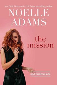 mission, noelle adams