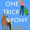 one trick pony eli easton