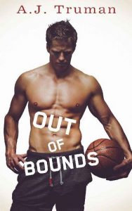 out of bounds, aj truman