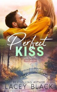 perfect kiss, lacey black