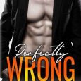 perfectly wrong roxanne tully