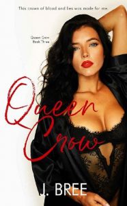 queen crow, j bree