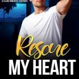 rescue my heart lorana hoopes