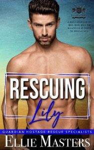 rescuing lily, ellie masters