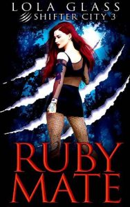 ruby mate, lola glass