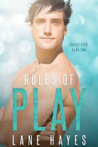 rules of play, lane hayes