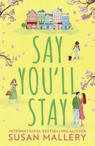 say you'll stay, susan mallery