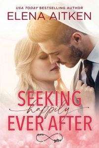 seeking happily ever after, elena aitken
