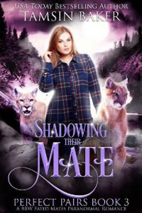 shadowing their, tamsin baker