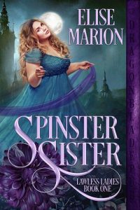 spinster sister, elise marion