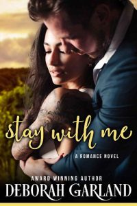stay with me, deborah garland