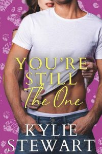 still the one, kylie stewart