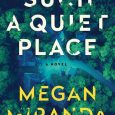 such quiet place megan miranda