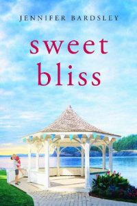 sweet bliss, jennifer bardsley