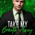 take my breath ali ryecart