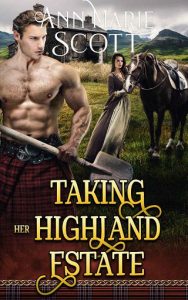 taking highland estate, ann marie scott