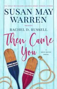 then came you, susan may warren