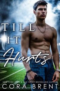 till it hurts, cora brent