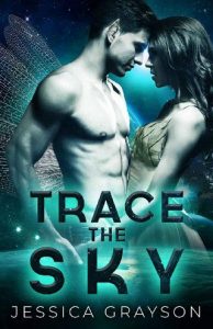 trace sky, jessica grayson