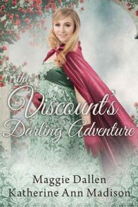 viscount's darling adventure, maggie dallen