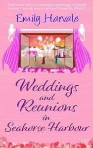 weddings reunions, emily harvale