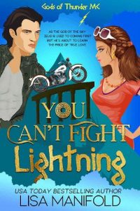you can't fight lightning, lisa manifold