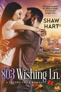 803 wishes lane, shaw hart