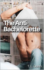 anti bachelorette, tl quinn