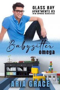 babysitter omega, aria grace