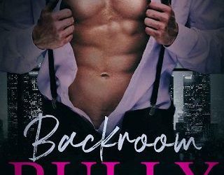 backroom bully harper west