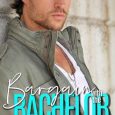 bargain with bachelor tru taylor