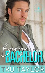 bargain with bachelor, tru taylor