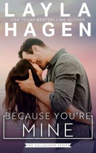 because you're mine, layla hagen