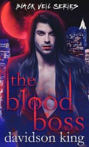 blood boss, davidson king
