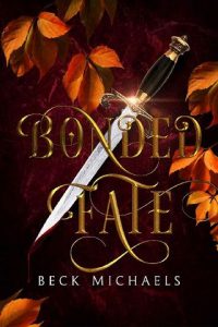 bonded fate, beck michaels