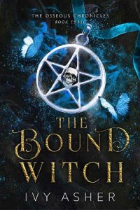 bound witch, ivy asher