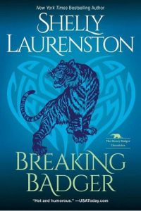 breaking badger, shelly laurenston