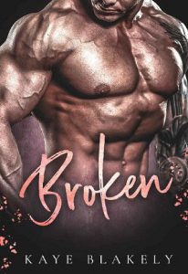 broken, kaye blakely