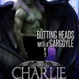butting heads gargoyle charlie richards