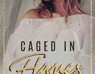 caged in flames drea denae
