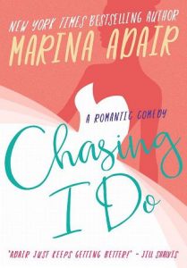 chasing i do, marina adair