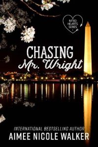 chasing mr wright, aimee nicole walker