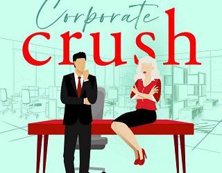 coporate crush moxie rose