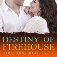 destiny of firehouse nina dallas