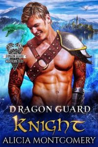dragon guard, alicia montgomery