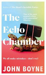 echo chamber, john boyne
